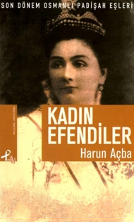 Harun Achba. Kadın Efendiler / Гарун Ачба. Женщина-повелитель (обложка)