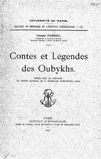 Georges Dumezil. Contes et Legendes des Oubykhs ()