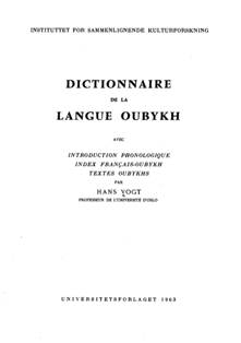 Ханс Фогт. Словарь убыхского языка / Hans Vogt. Dictionnaire de la Langue Oubykh (тит. лист)